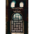 Day and Night on the Sufi Path - Paperback