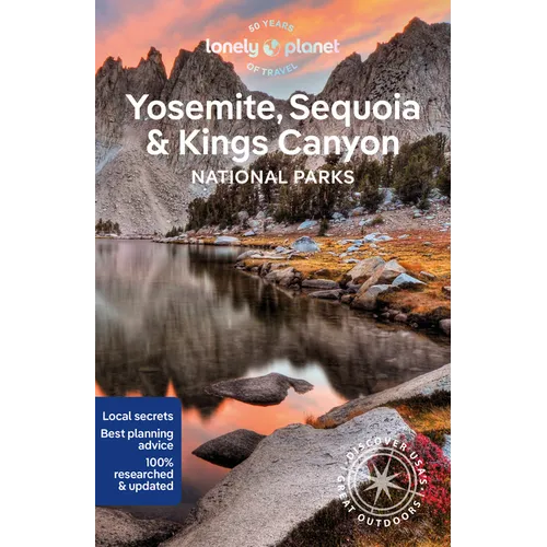 Lonely Planet Yosemite, Sequoia & Kings Canyon National Parks - Paperback
