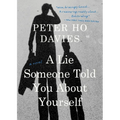 A Lie Someone Told You about Yourself - Paperback