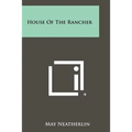 House Of The Rancher - Paperback