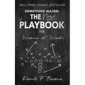 Something Major: The New Playbook for Women at Work - Paperback