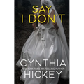 Say I Don't - Paperback