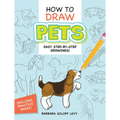 How to Draw Pets: Easy Step-By-Step Drawings! - Paperback
