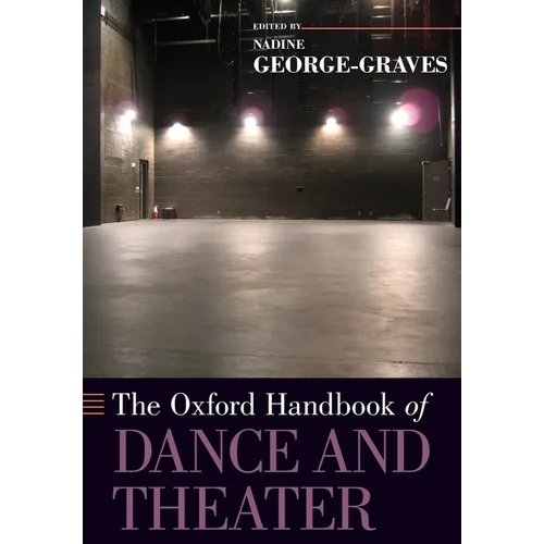 The Oxford Handbook of Dance and Theater - Paperback