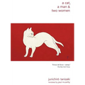 A Cat, a Man, and Two Women - Paperback