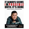 It always seems impossible until it's done: 7 secrets to building a million dollar empire - Paperback