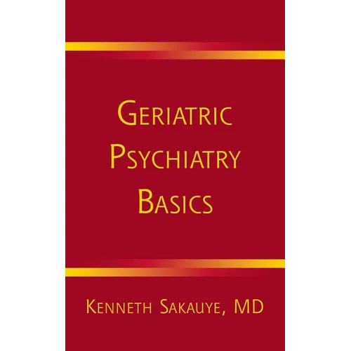 Geriatric Psychiatry Basics - Paperback