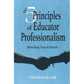The Five Principles of Educator Professionalism - Paperback