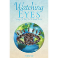 Watching Eyes - Paperback