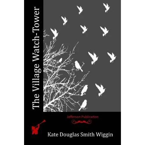 The Village Watch-Tower - Paperback