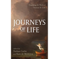 Journeys of Life: Engaging the Work of Thomas R. Cole - Paperback