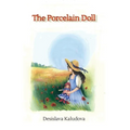 The Porcelain Doll - Hardcover