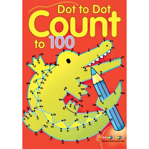 Dot to Dot Count to 100 - Paperback