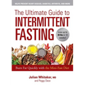 The Ultimate Guide to Intermittent Fasting: Burn Fat Quickly with the Mini-Fast Diet - Paperback