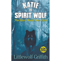 Katie and Spirit Wolf - Paperback