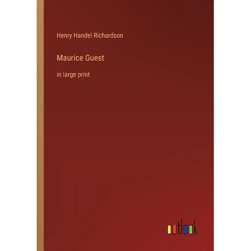 Maurice Guest: in large print - Paperback