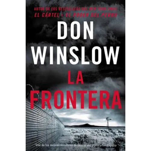 The Border / La Frontera: Una Novela - Paperback