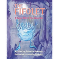 The Fifolet: A Cajun Will-O'-The-Wisp Tale - Paperback