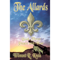 The Allards Book Three: Peace And War - Paperback