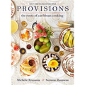 Provisions: The Roots of Caribbean Cooking -- 150 Vegetarian Recipes - Hardcover