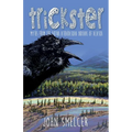 Trickster: Myths from the Ahtna Indians of Alaska - Paperback