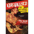 Adrenalized: Life, Def Leppard, and Beyond - Paperback
