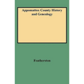 Appomattox County History and Genealogy - Paperback