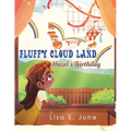 Fluffy Cloud Land: Hazel's Birthday - Paperback