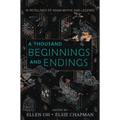 A Thousand Beginnings and Endings - Paperback