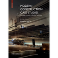 Modern Construction Case Studies: Emerging Innovation in Building Techniques - Paperback