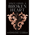 Once Upon a Broken Heart - Hardcover