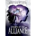 Knights of the Alliance - Hardcover