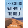 The Exodus Pattern in the Bible - Paperback