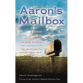 Aaron's Mailbox: A mother's true journey as she reconnects with her son after his passing and the miracles that he sends; HIS SPIRIT LIVES ON. - Paperback