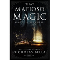 That Mafioso Magic: A Dark Mafia Paranormal Romance - Paperback