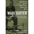 Warfighter: The Story of an American Fighting Man - Hardcover