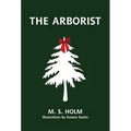 The Arborist - Hardcover