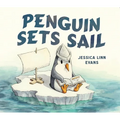 Penguin Sets Sail (Board Book) - Board Book