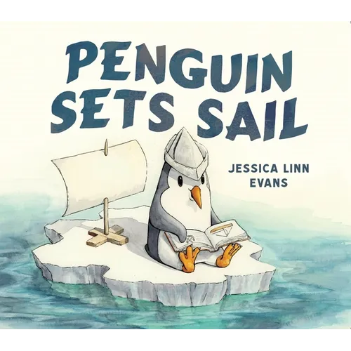 Penguin Sets Sail (Board Book) - Board Book
