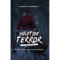 Yuletide Terror: A Gift of Christmas Terror: A - Paperback