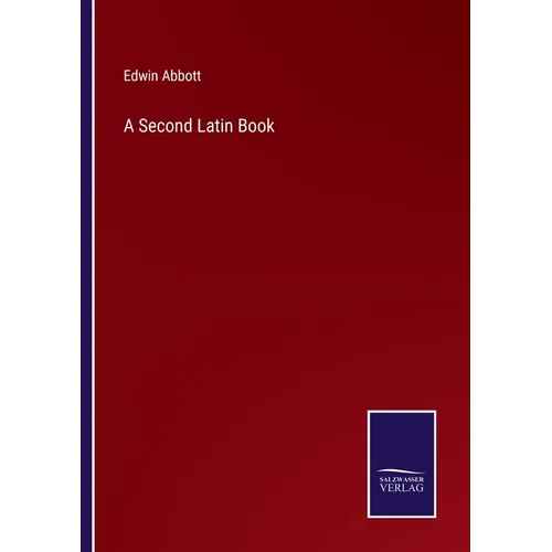 A Second Latin Book - Paperback