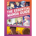 The Essential Manga Guide: 50 Series Every Manga Fan Should Know - Paperback