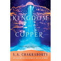 The Kingdom of Copper - Hardcover