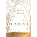 Flourish: Finding Purpose in the Unknown and Unexpected Seasons of Life - Paperback