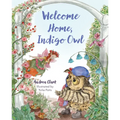 Welcome Home, Indigo Owl - Hardcover