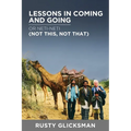 Lessons in Coming and Going or Neti-neti (Not this not that) - Paperback