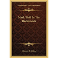 Mark Tidd In The Backwoods - Paperback