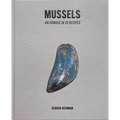 Mussels: An Homage in 50 Recipes - Hardcover