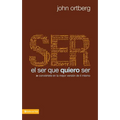 El Ser Que Quiero Ser: Convi��rtete En La Mejor Versi��n de Ti Mismo - Paperback