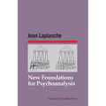 New Foundations for Psychoanalysis - Paperback